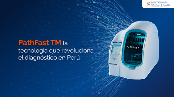 PathFast TM la tecnología Point of Care que está revolucionando el diagnóstico en el Perú